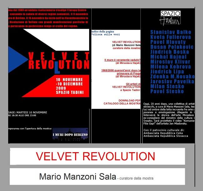 výstava obrazů VELVET REVOLUTION  - Itálie - Miláno r. 2009)